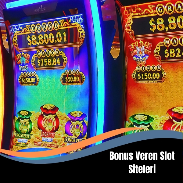 Bonus Veren Slot Siteleri