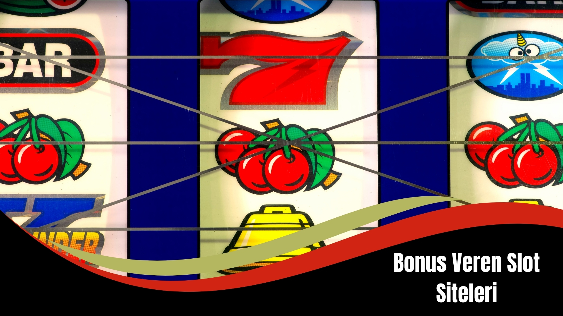 Bonus Veren Slot Siteleri Hangileri?